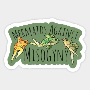 Mermaids against misogyny Sticker